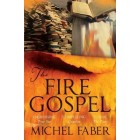 The Fire Gospel        {USED}